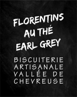 Florentin au Thé Earl Grey